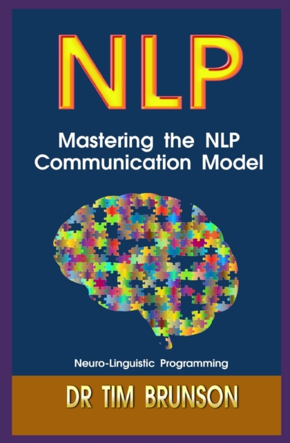 Mastering the NLP Communication Model
