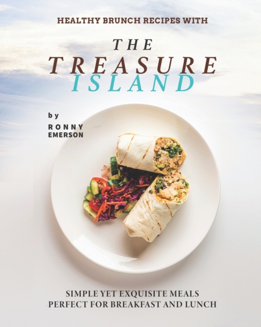 Healthy Brunch Recipes with The Treasure Island