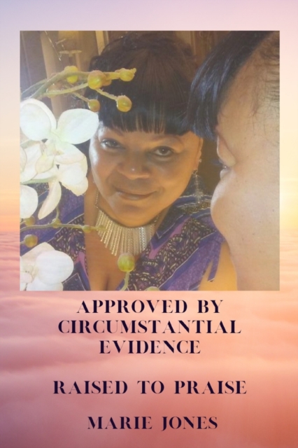 Approved by Circumstantial Evidence
