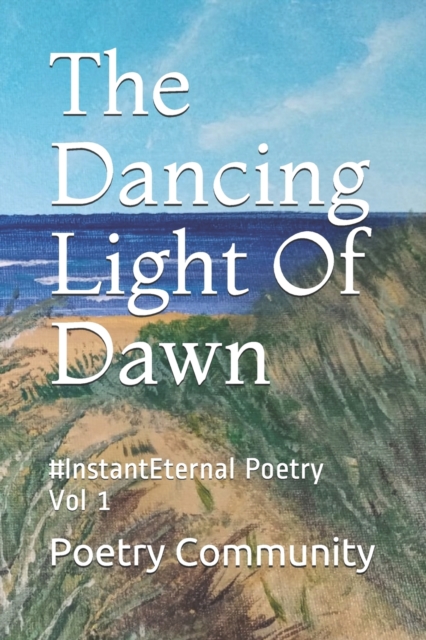 The Dancing Light Of Dawn
