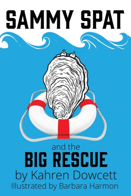 Sammy Spat and the Big Rescue