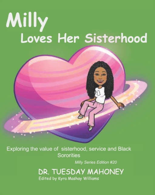 Milly Loves Her Sisterhood