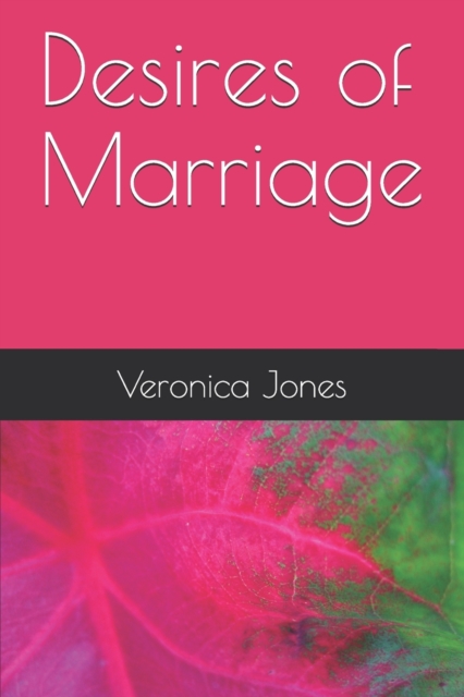 Desires of Marriage