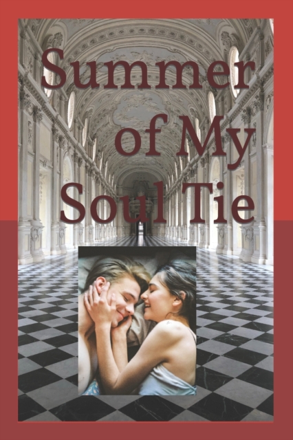 Summer of My Soul Tie