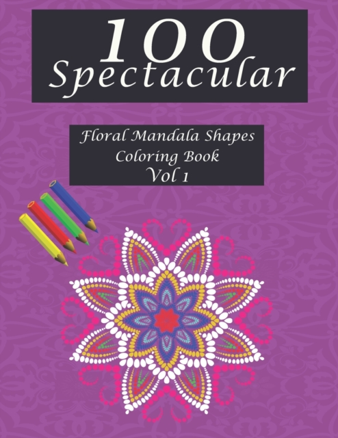100 Mandala Flowers Coloring Book