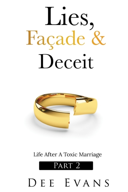 Lies, Facade & Deceit