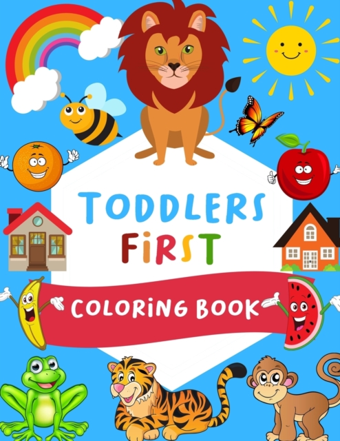 Toddlers First Coloring Book