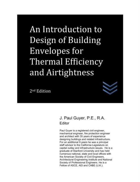 An Introduction to Design of Building Envelopes for Thermal Efficiency and Airtightness