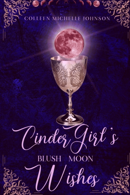 Cinder Girl's Blush Moon Wishes