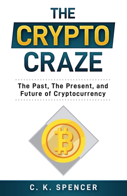 The Crypto Craze
