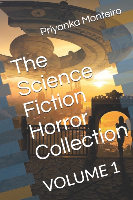 The Science Fiction Horror Collection
