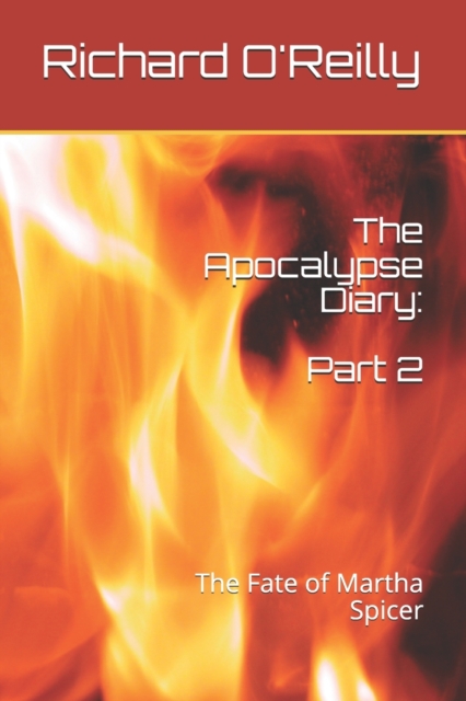 The Apocalypse Diary Part 2