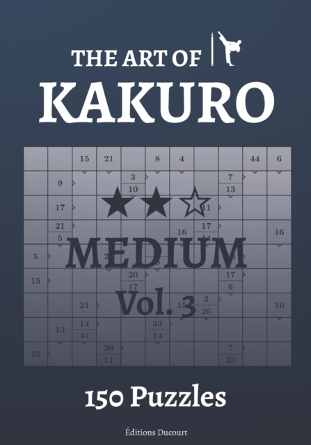 The Art of Kakuro Medium Vol.3