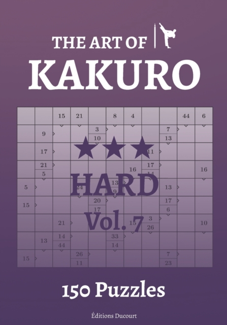 The Art of Kakuro Hard Vol.7