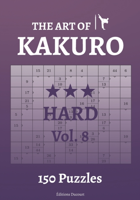 The Art of Kakuro Hard Vol.8