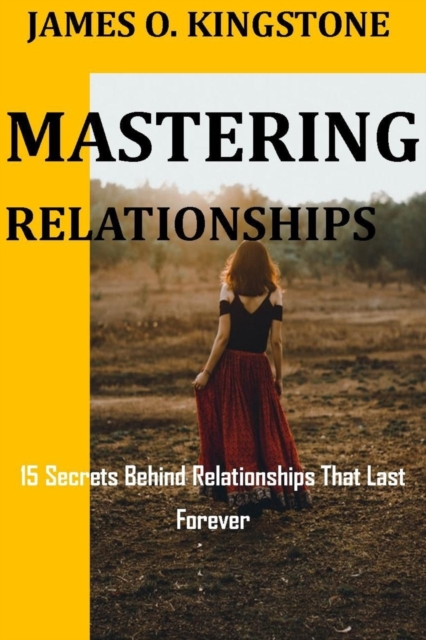 Mastering Relationships