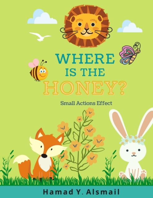 Where Is the Honey?