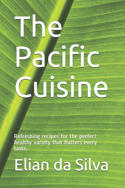 The Pacific Cuisine