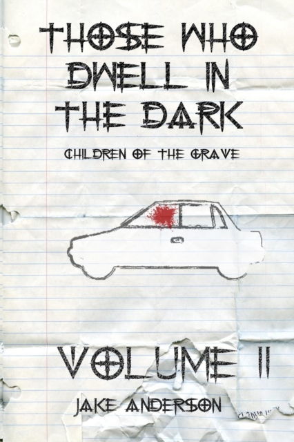 Those Who Dwell in the Dark