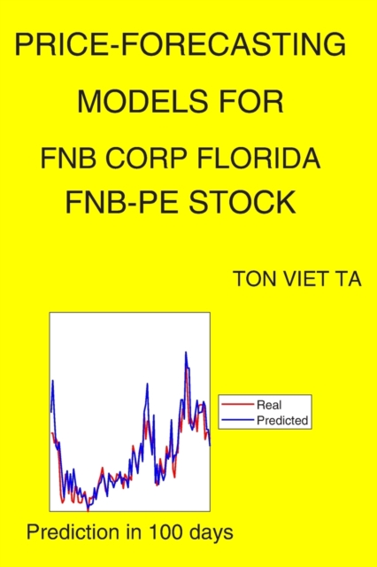 Price-Forecasting Models for Fnb Corp Florida FNB-PE Stock