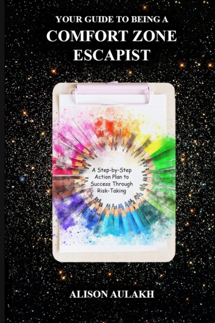 Your Guide to Being a Comfort Zone Escapist
