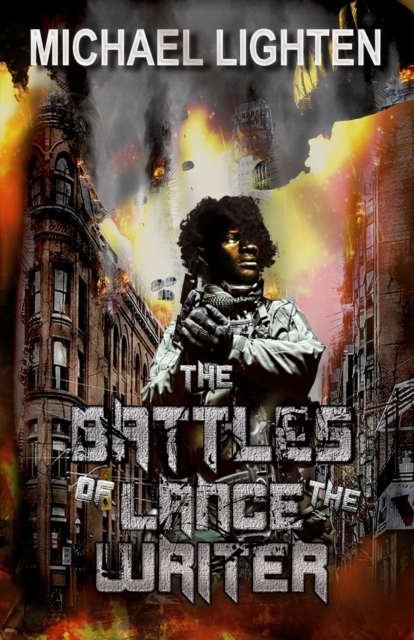 The Battles of Lance the Writer