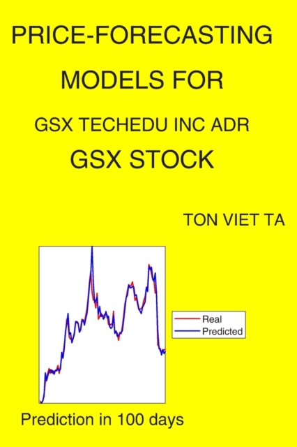 Price-Forecasting Models for Gsx Techedu Inc ADR GSX Stock