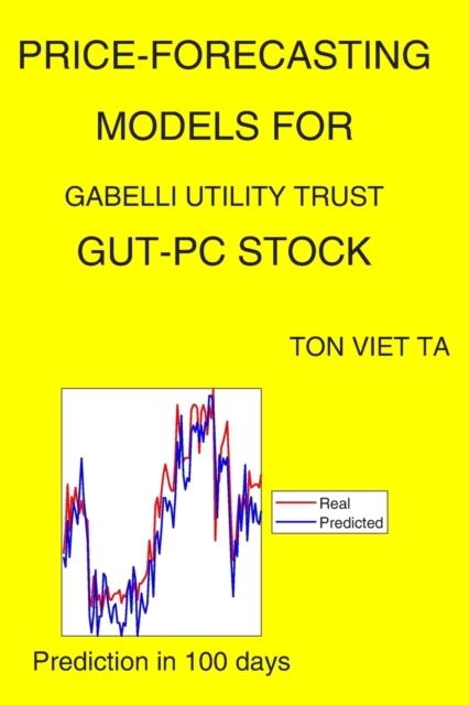 Price-Forecasting Models for Gabelli Utility Trust GUT-PC Stock
