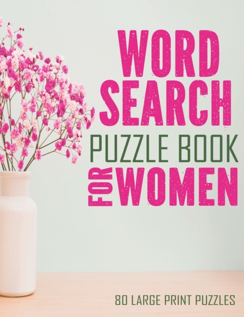 Word Search Puzzle Book For Women