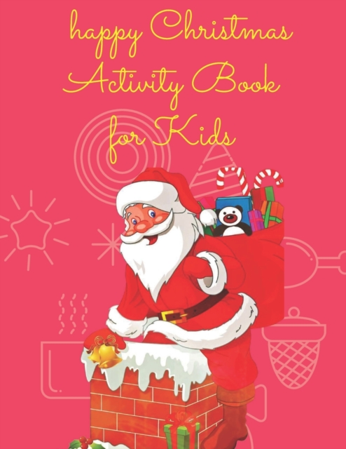 happy Christmas Activity Book for Kids
