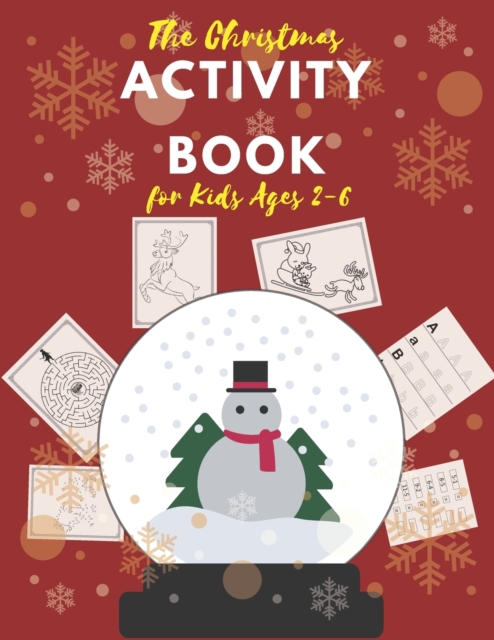 The Christmas Activity Book for Kids Ages 2-6