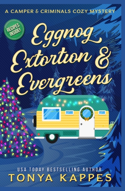 Eggnog, Extortion, and Evergreen