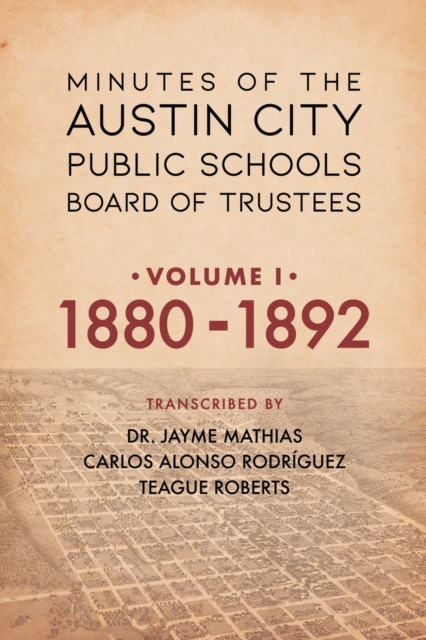 Minutes of the Austin City Public Schools Board of Trustees