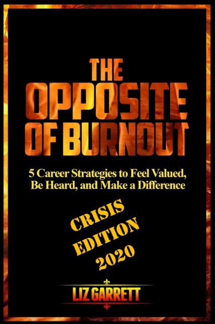 The Opposite of Burnout