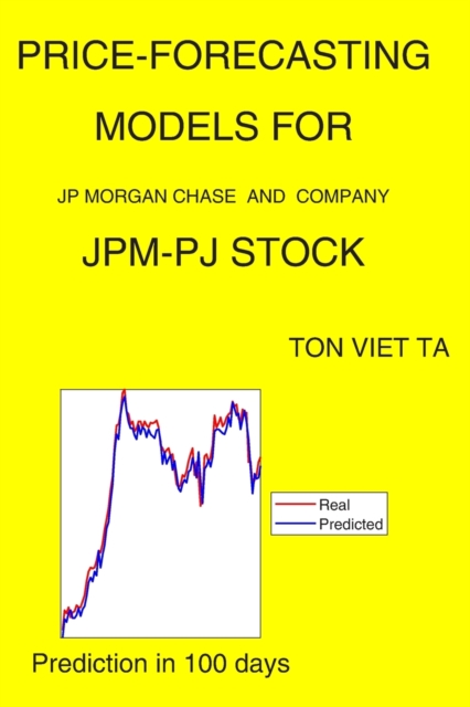 Price-Forecasting Models for JP Morgan Chase and Company JPM-PJ Stock