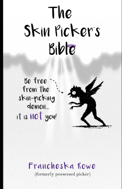 The Skin Picker's Bible