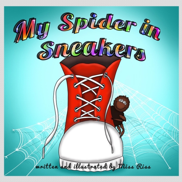 My Spider in Sneakers