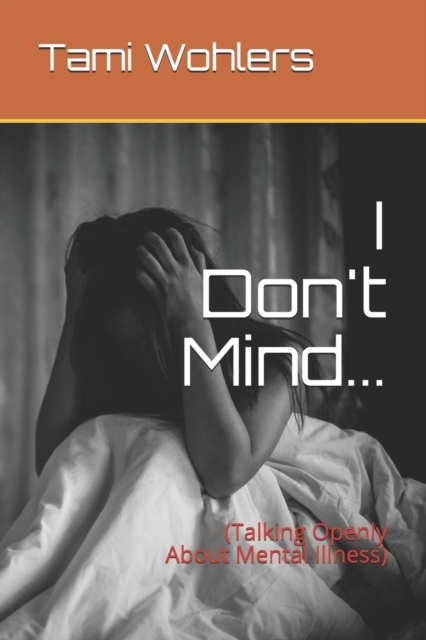 I Don't Mind...