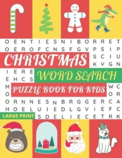 Christmas Word Search Puzzle Book for Kids (Large Print)