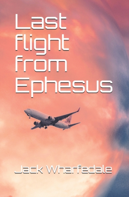 Last flight from Ephesus