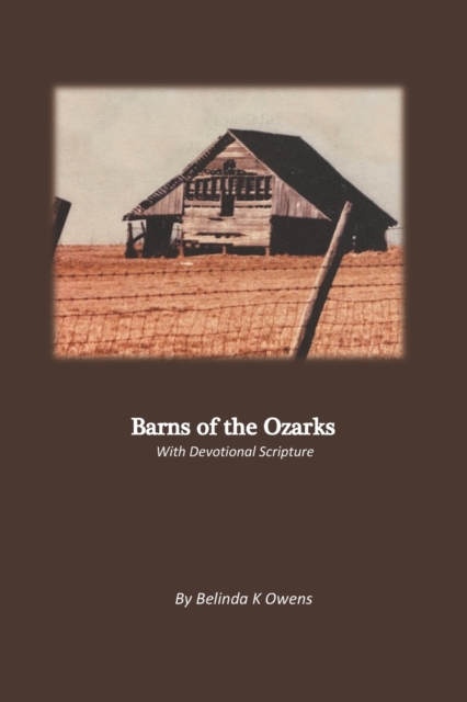 Barns of the Ozarks