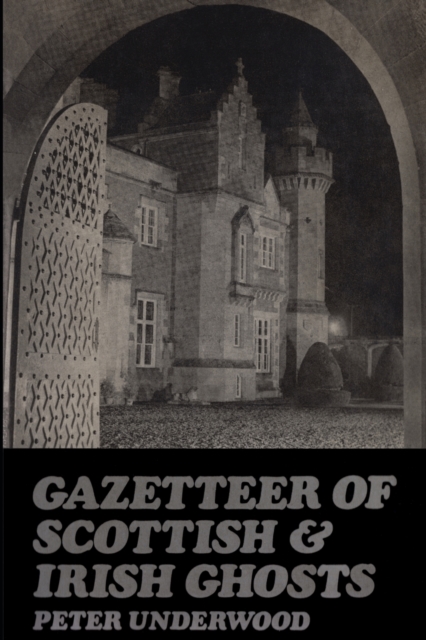Gazetteer of Scottish and Irish Ghosts