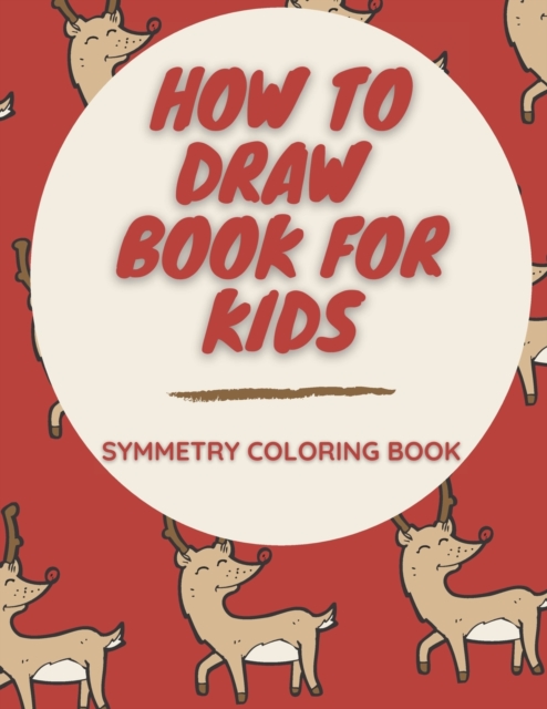 How To Draw Book For Kids Symmetry Coloring Book