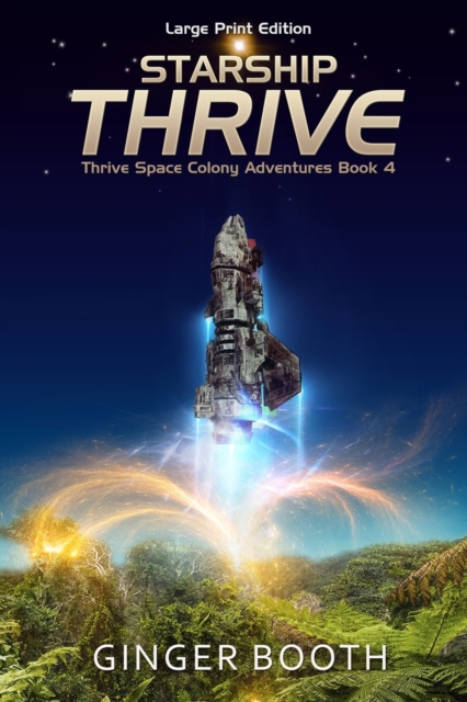 Starship Thrive