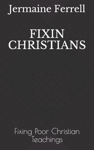 Fixin Christians