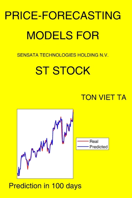 Price-Forecasting Models for Sensata Technologies Holding N.V. ST Stock