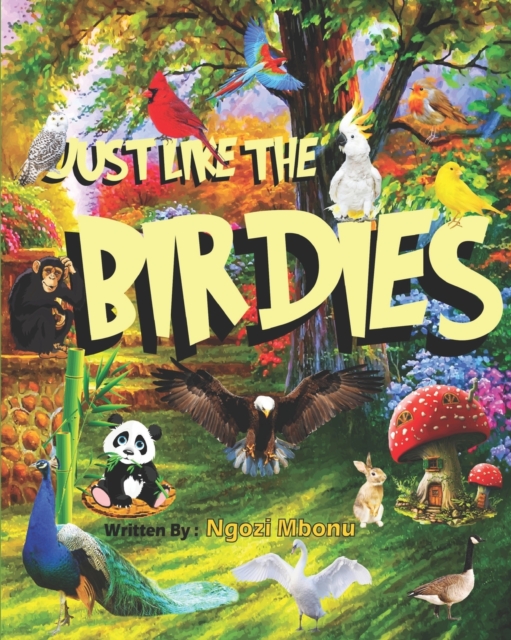 Just Like the Birdies