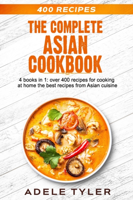 The Complete Asian Cookbook
