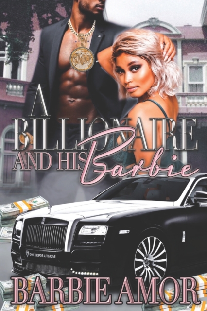 A Billionaire And His Barbie