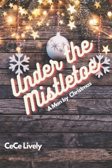 Under the Mistletoe